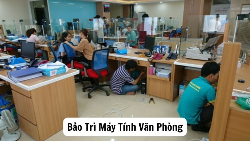 Bảo Trì Máy Tính Văn Phòng