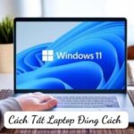 Cách Tắt Laptop Đúng Cách