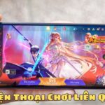 Điện Thoại Chơi Liên Quân