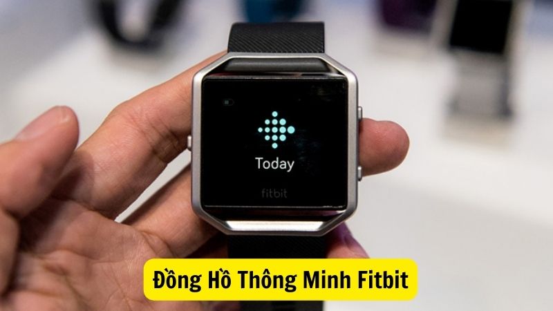 Đồng Hồ Thông Minh Fitbit