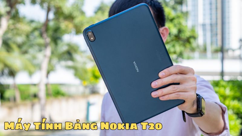 Máy Tính Bảng Nokia T20