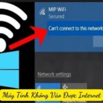 Máy Tính Không Vào Được Internet