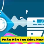 Phần Mềm Tạo Sóng Nhạc