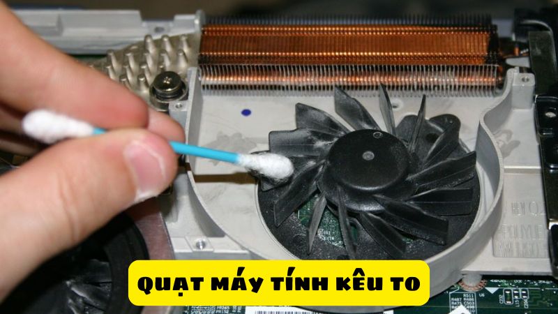 quạt máy tính kêu to