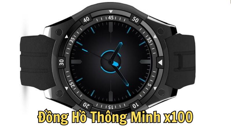 Đồng Hồ Thông Minh x100